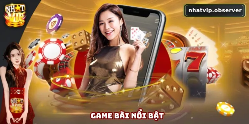 NHATVIP - Link Trang Chủ NHATVIP Chính Thức Tại Việt Nam Loại hình giải trí game bài được nhiều chuyên gia đánh giá cao
