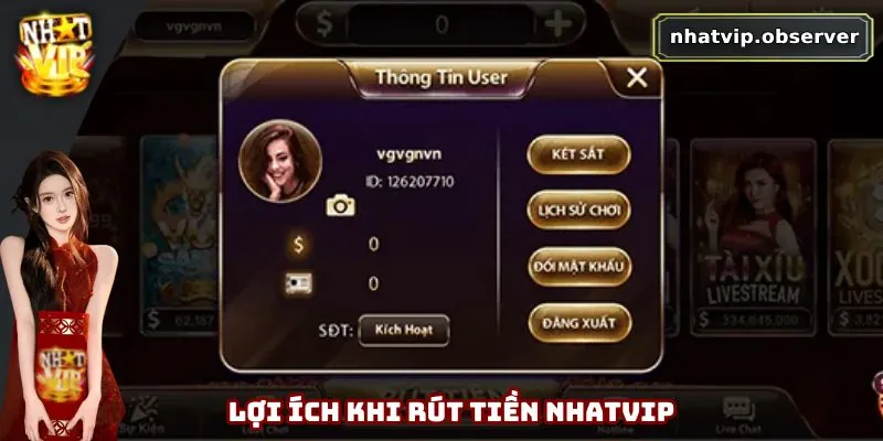 Lợi ích khi rút tiền Nhatvip